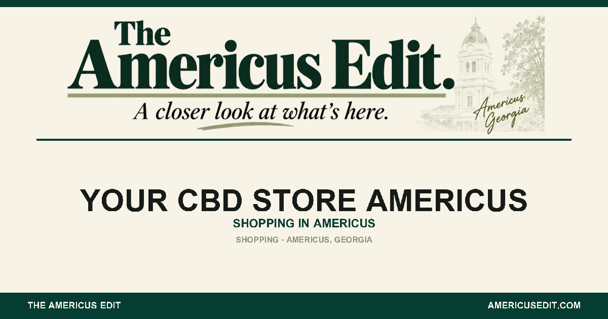 Branded share card for Your CBD Store Americus on The Americus Edit